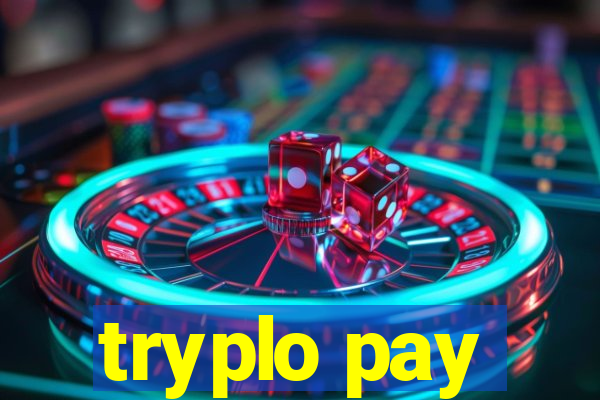 tryplo pay